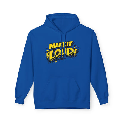 Make It Loud Hoodie — Bold Yellow Graphic Pullover