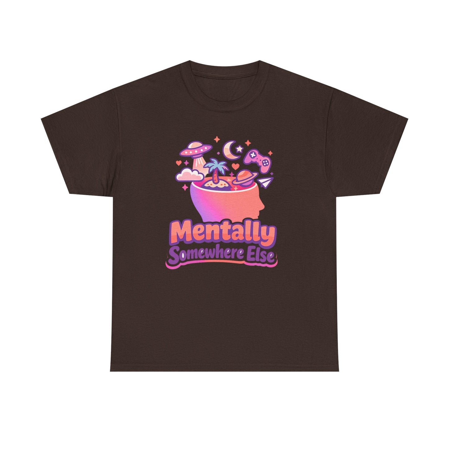 Mentally Somewhere Else T-Shirt — Cute Spacey Graphic Tee Printify