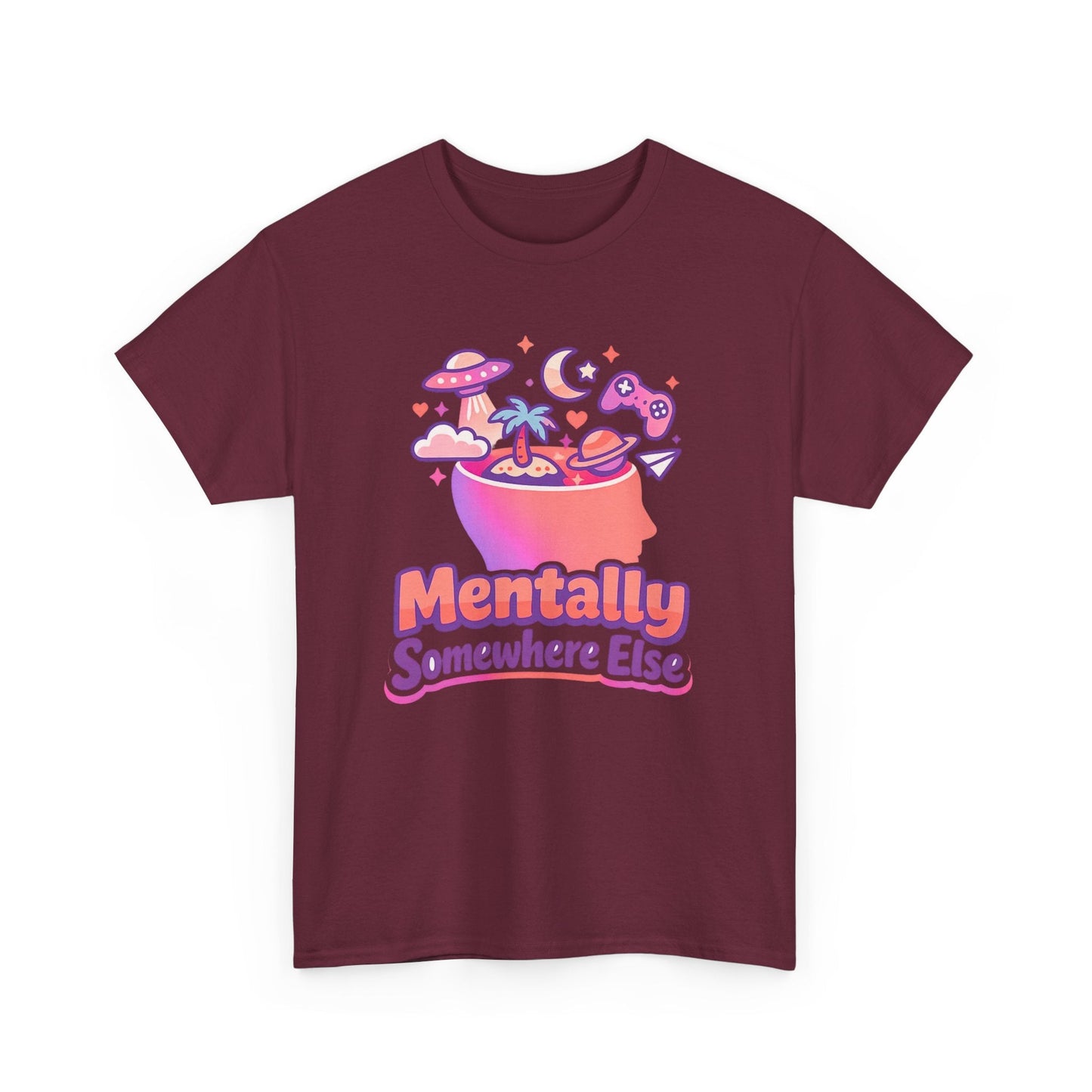Mentally Somewhere Else T-Shirt — Cute Spacey Graphic Tee Printify