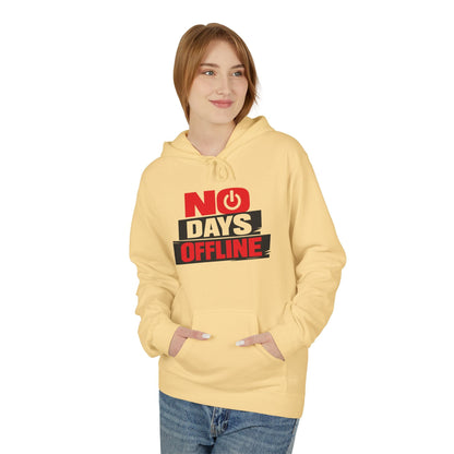 No Days Offline Hoodie — Gamer / Streamer Graphic Pullover Printify