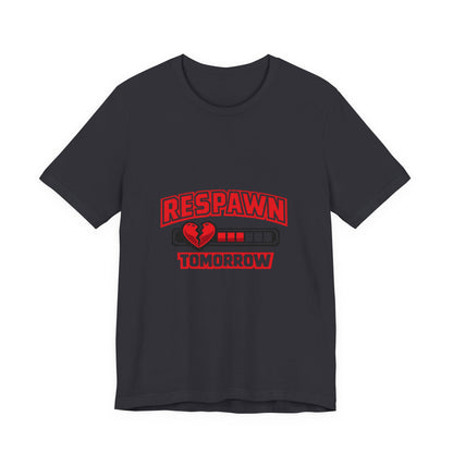 Respawn Tomorrow T-Shirt — Gamer Healing Heart Life Bar Tee