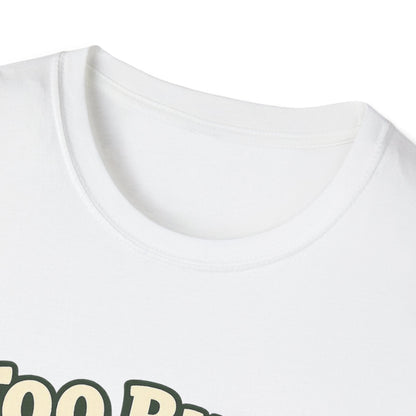Too Busy Doing Nothing Sloth T-Shirt Printify