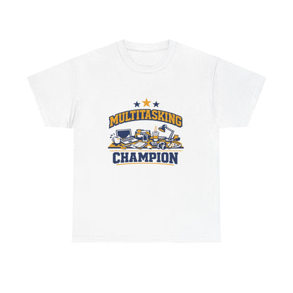 Multitasking Champion Tee — Funny Work From Home Gift Shirt Printify