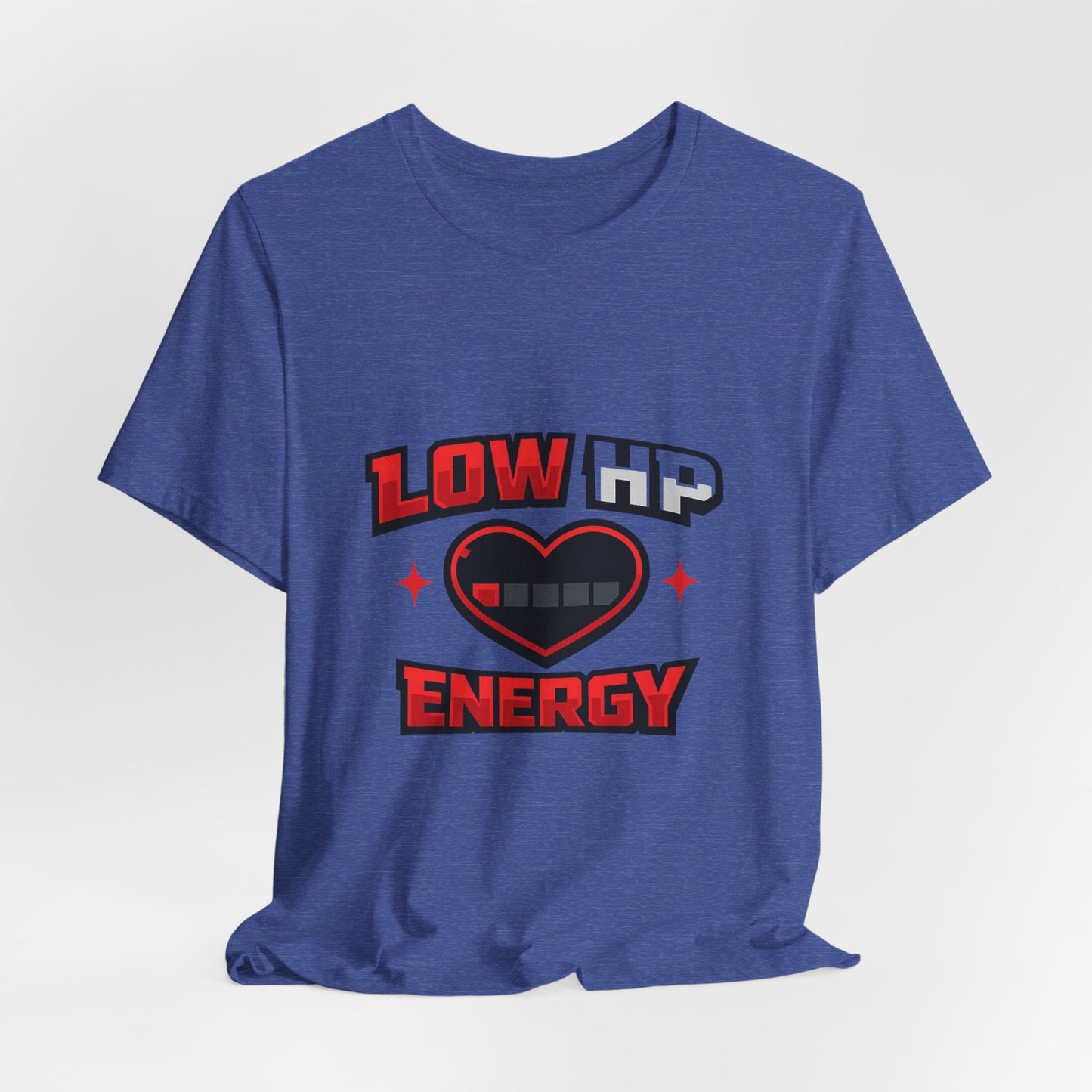 Low HP Energy T-Shirt Printify