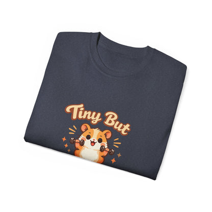 Tiny But Mighty Hamster T-Shirt Printify