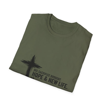 Christian Cross T-Shirt – Unisex “His Sacrifice Brought Hope & New Life” Inspirational Tee Printify