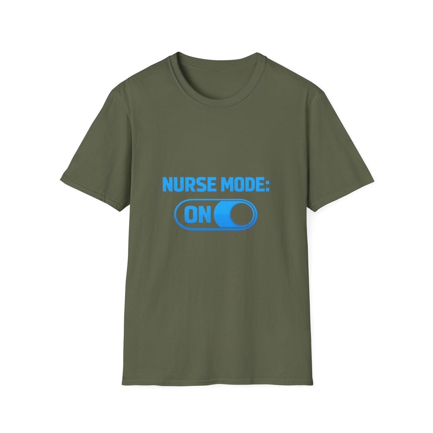 Nurse Mode: ON T-Shirt — Funny Nurse Graphic Tee for Healthcare Heroes Printify
