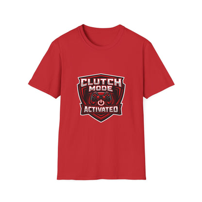 Clutch Mode Activated T-Shirt — Gamer Performance Graphic Tee Printify
