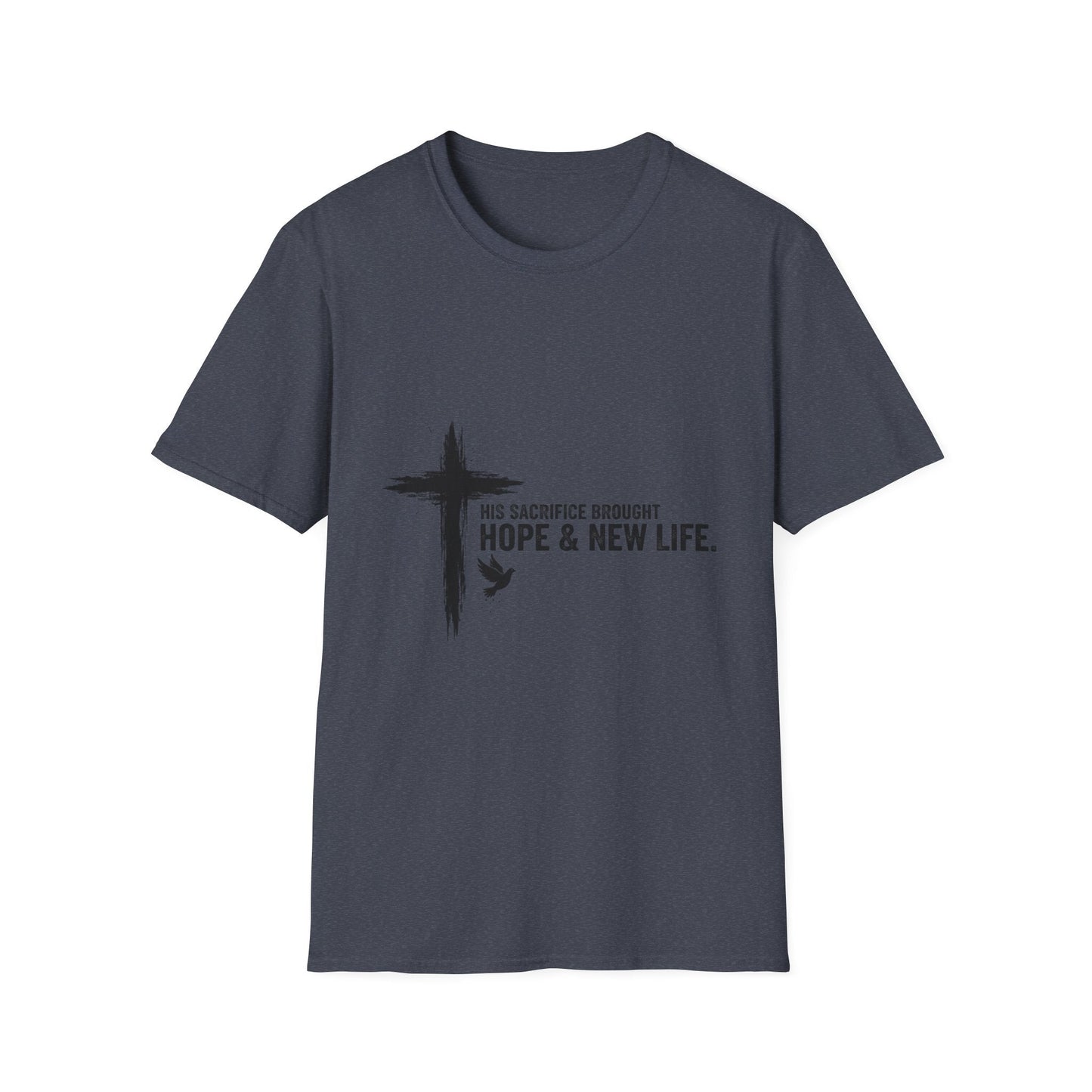 Christian Cross T-Shirt – Unisex “His Sacrifice Brought Hope & New Life” Inspirational Tee Printify