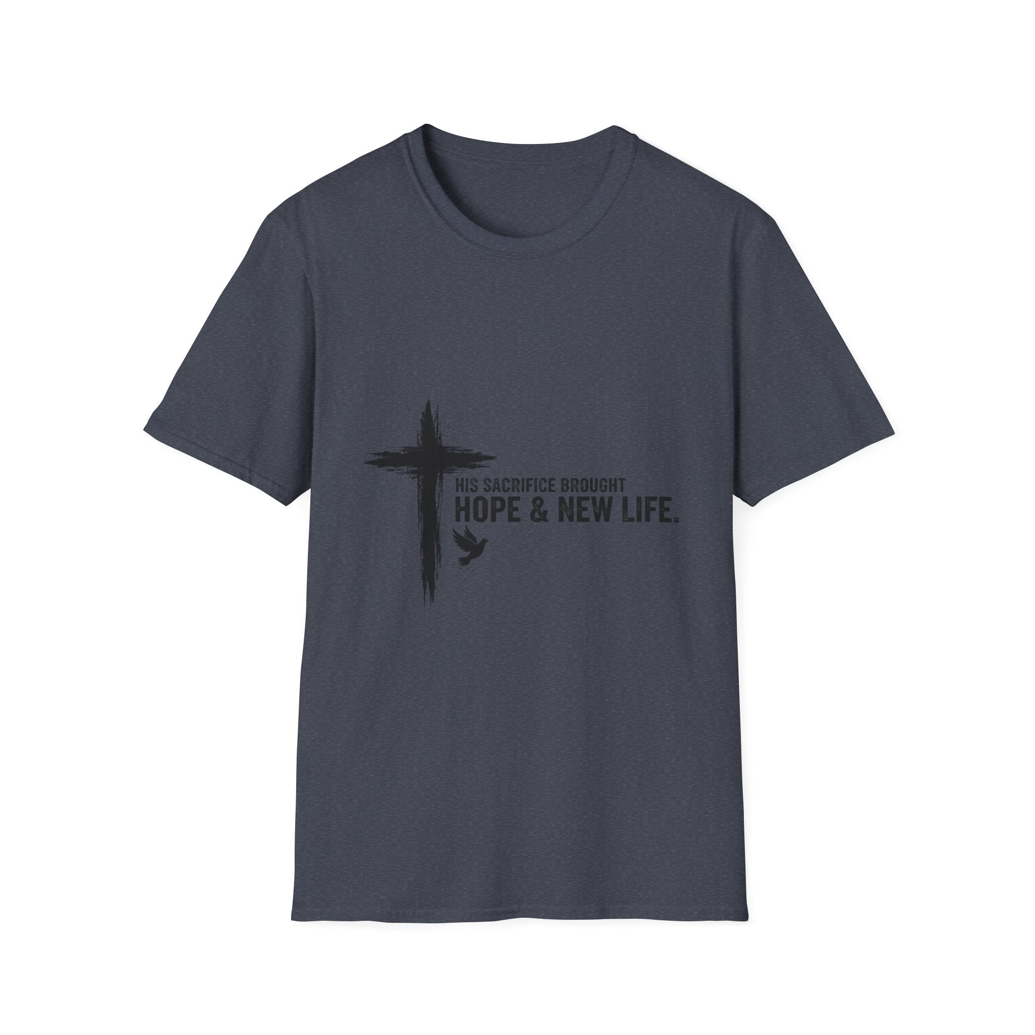 Christian Cross T-Shirt — "His Sacrifice Brought Hope & New Life" Inspirational Tee