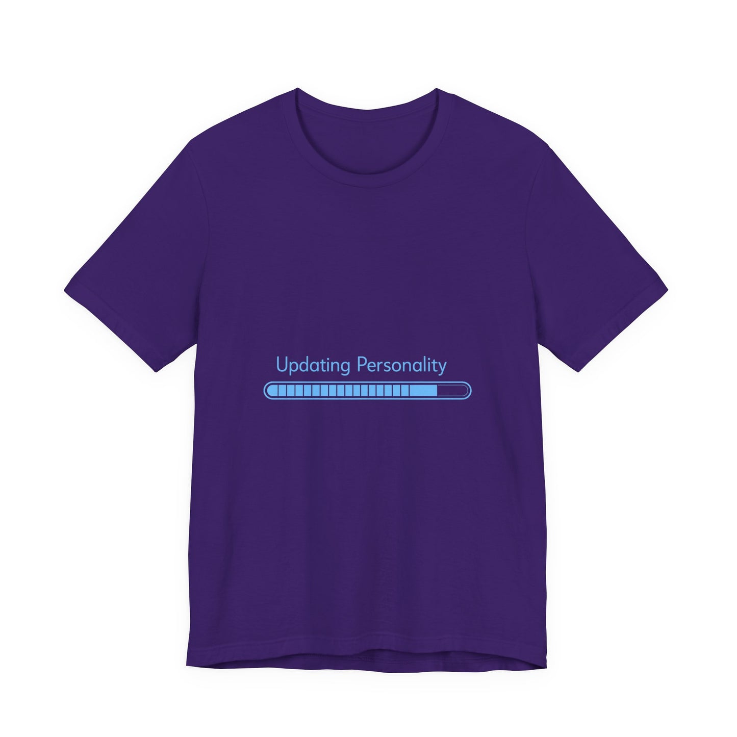 Updating Personality Progress Bar T-Shirt