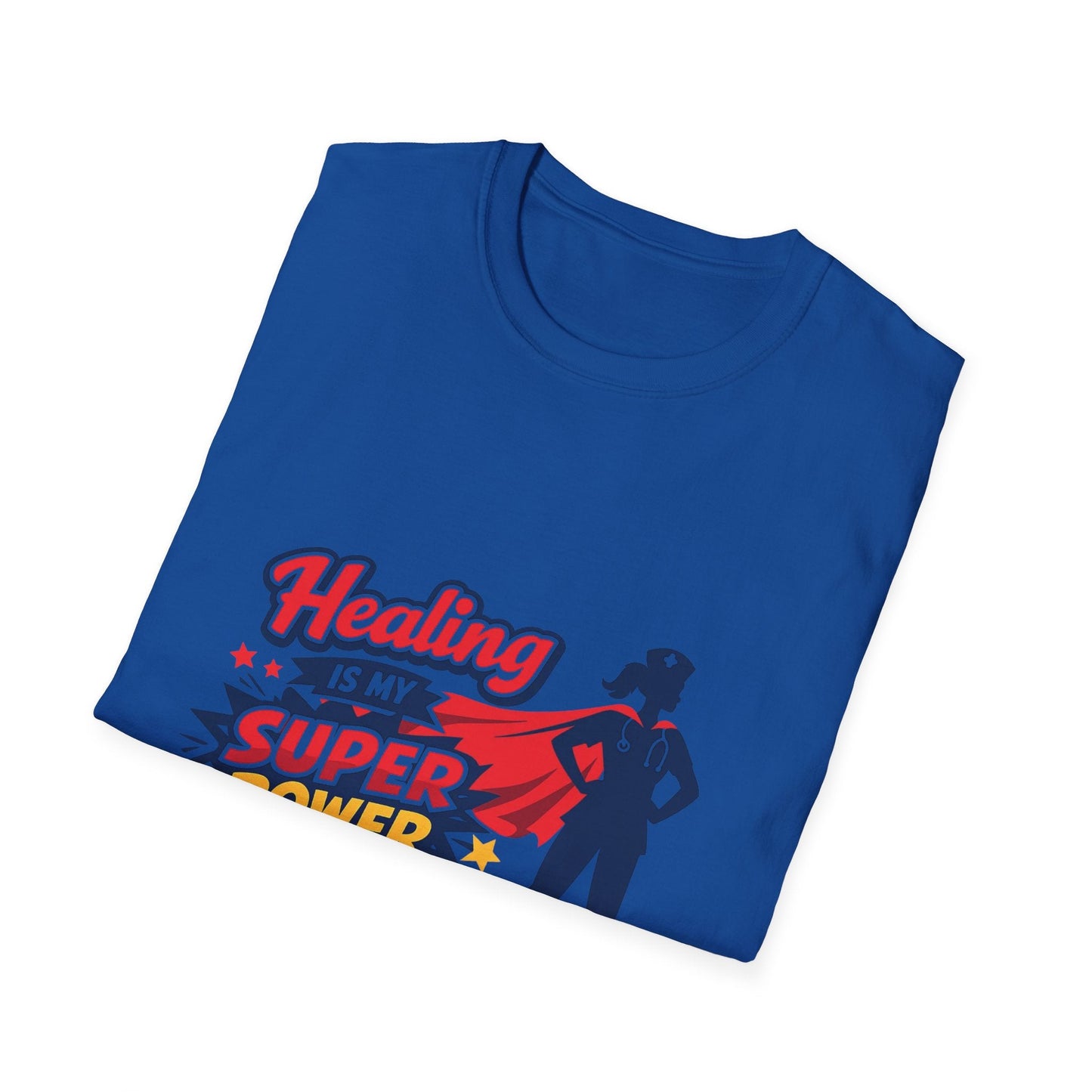 Healing Is My Superpower T-Shirt — Nurse/Healer Superhero Tee Printify