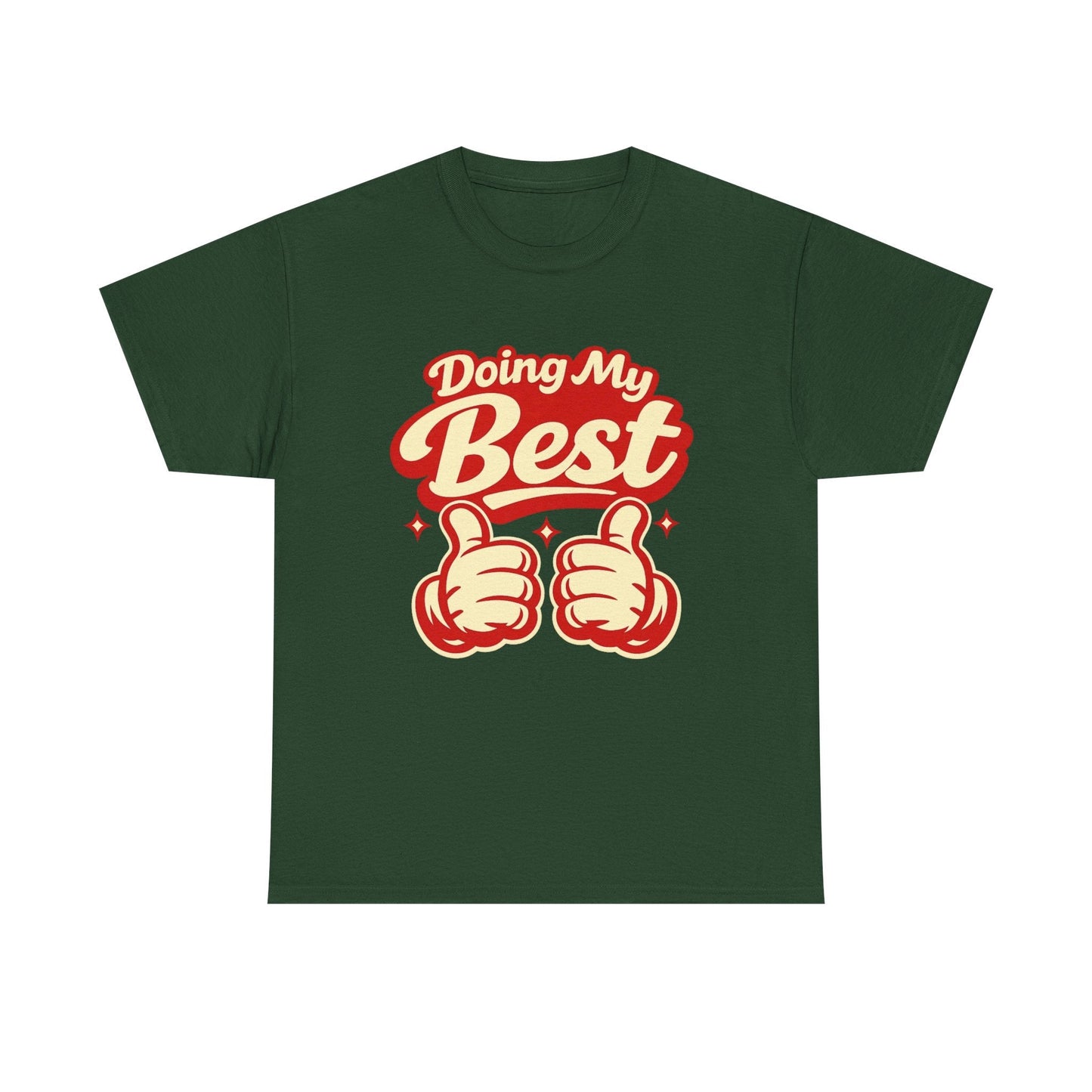 Doing My Best T-Shirt — Retro Thumbs Up Motivational Tee Printify