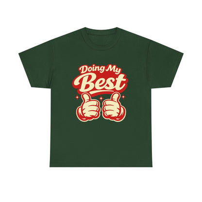 Doing My Best T-Shirt — Retro Thumbs Up Motivational Tee Printify