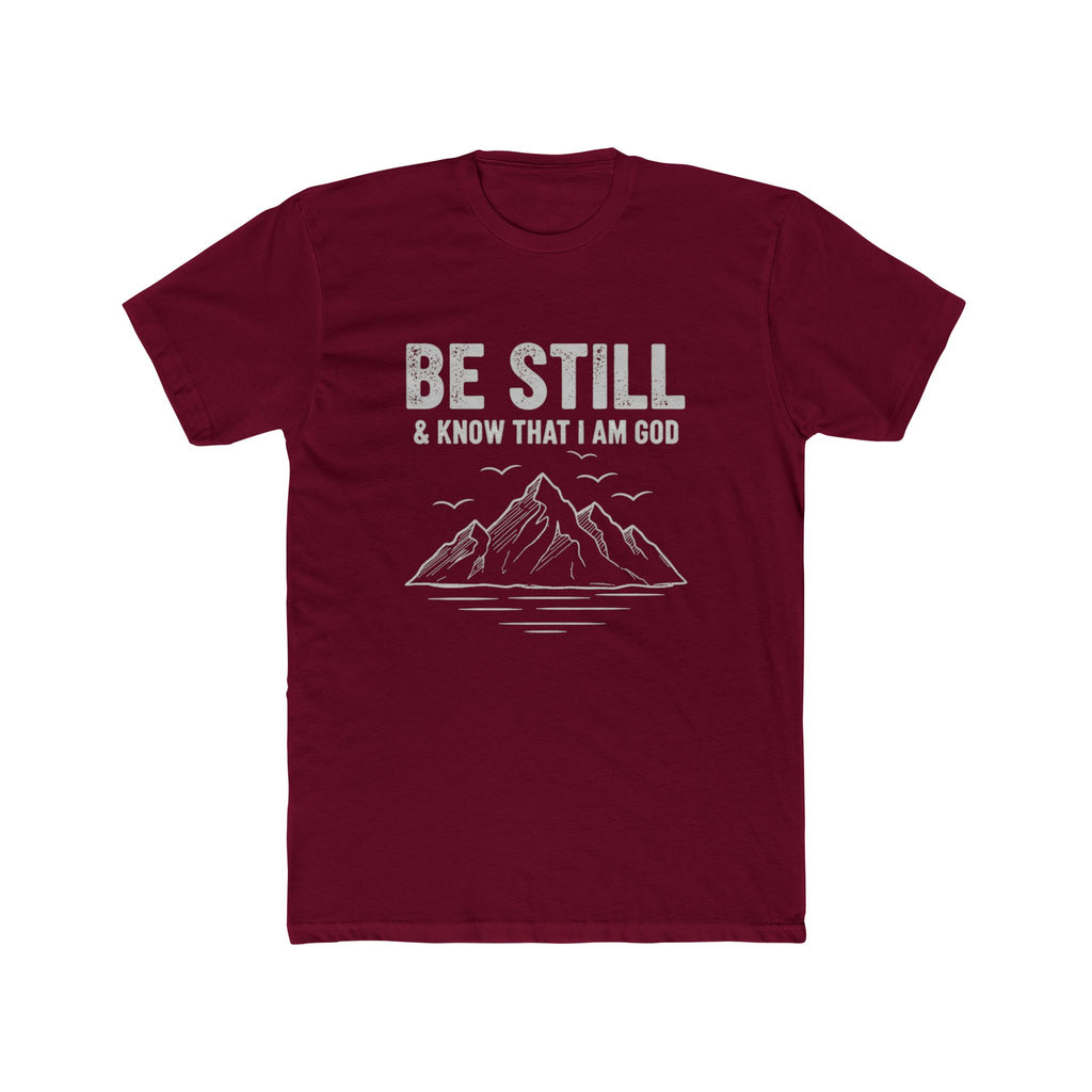 Be Still T-Shirt — "Be Still & Know That I Am God" Mountain Christian Tee