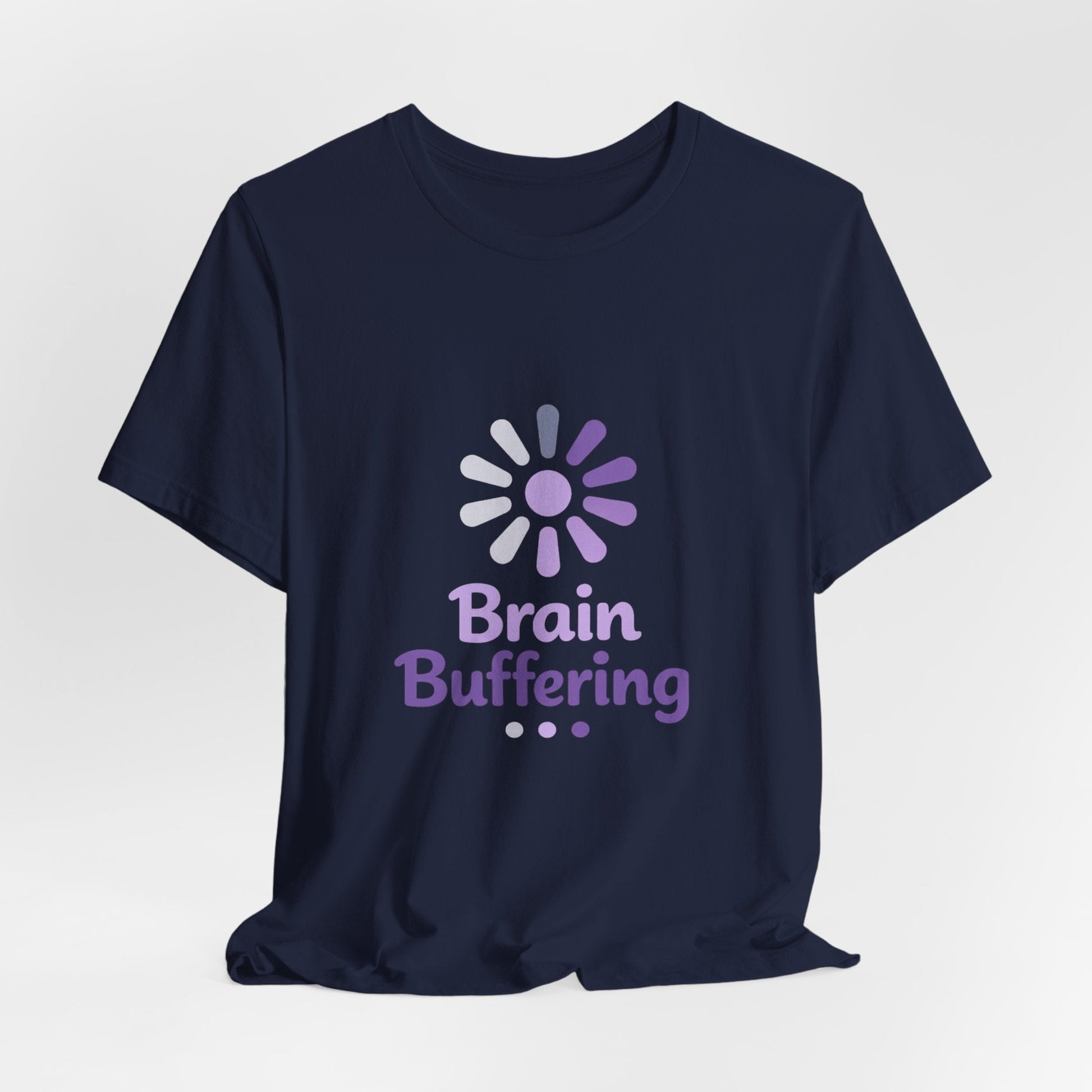 Brain Buffering T-Shirt — Funny Loading Graphic Tee for Neurodivergent & Mental Health Awareness Printify