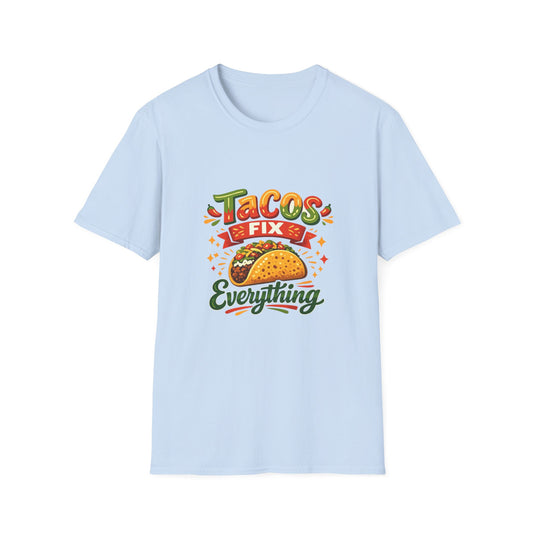 T-Shirt — "Tacos Fix Everything" Funny Taco Lover Graphic Tee