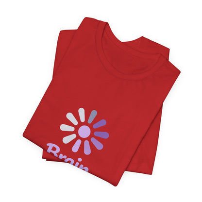 Brain Buffering T-Shirt — Funny Loading Graphic Tee for Neurodivergent & Mental Health Awareness Printify