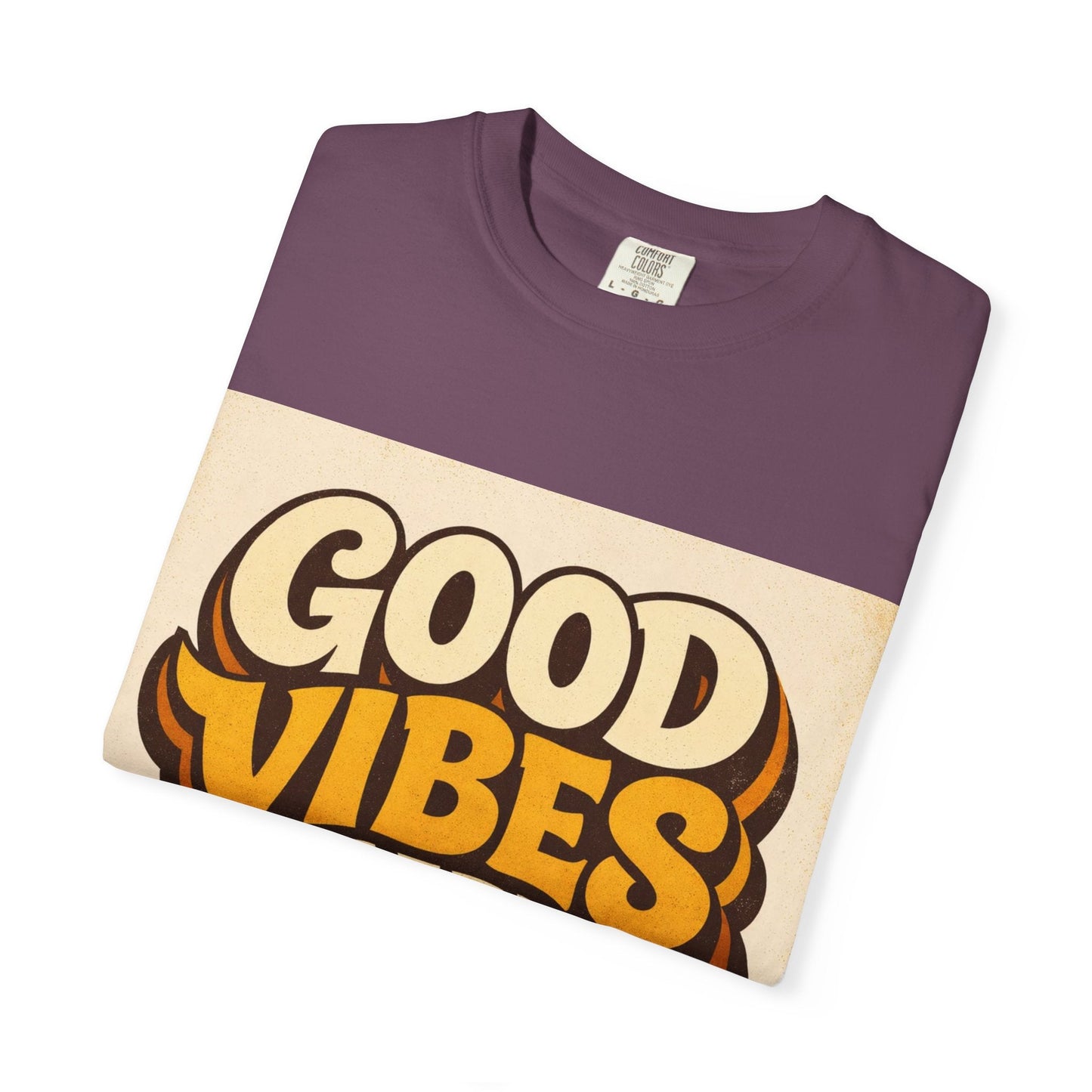 Good Vibes Only T-Shirt — Retro 70s Graphic Tee Printify