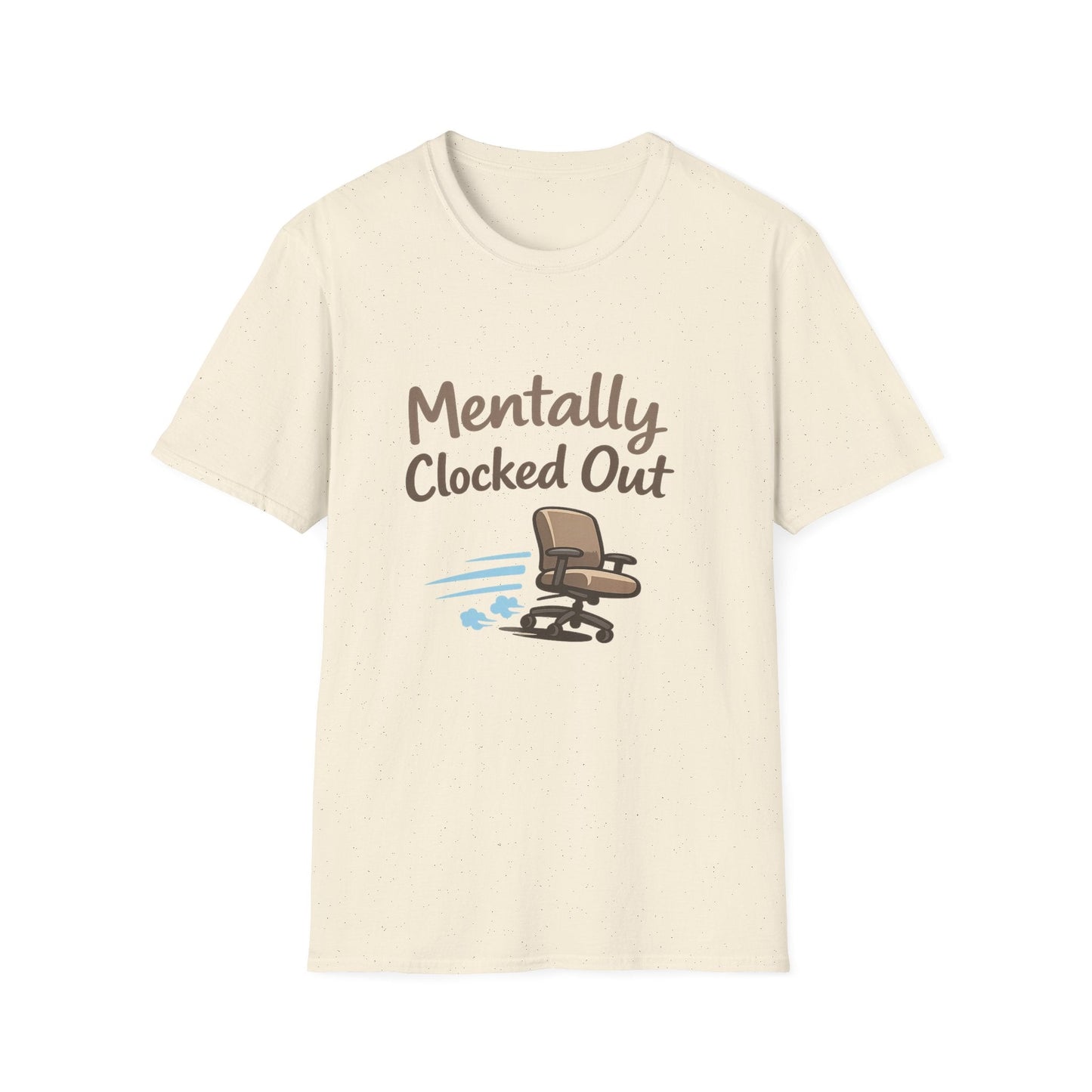 Mentally Clocked Out T-Shirt — Funny Office Chair Graphic Tee for Work Burnout & Casual Wear Printify
