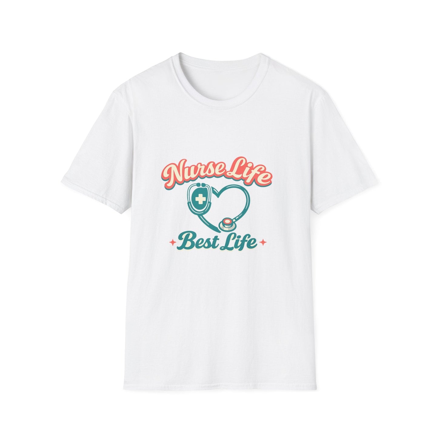 Nurse Life Best Life T-Shirt – Stethoscope Heart Nursing Tee Printify