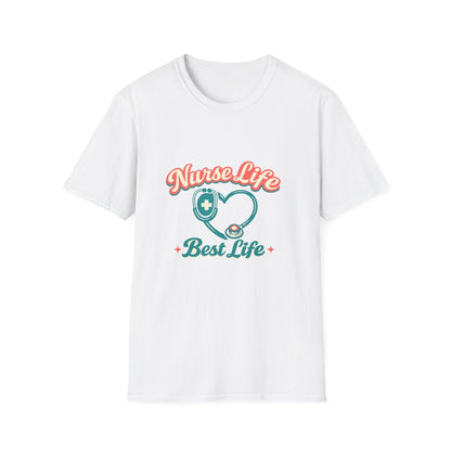 Nurse Life Best Life T-Shirt – Stethoscope Heart Nursing Tee Printify