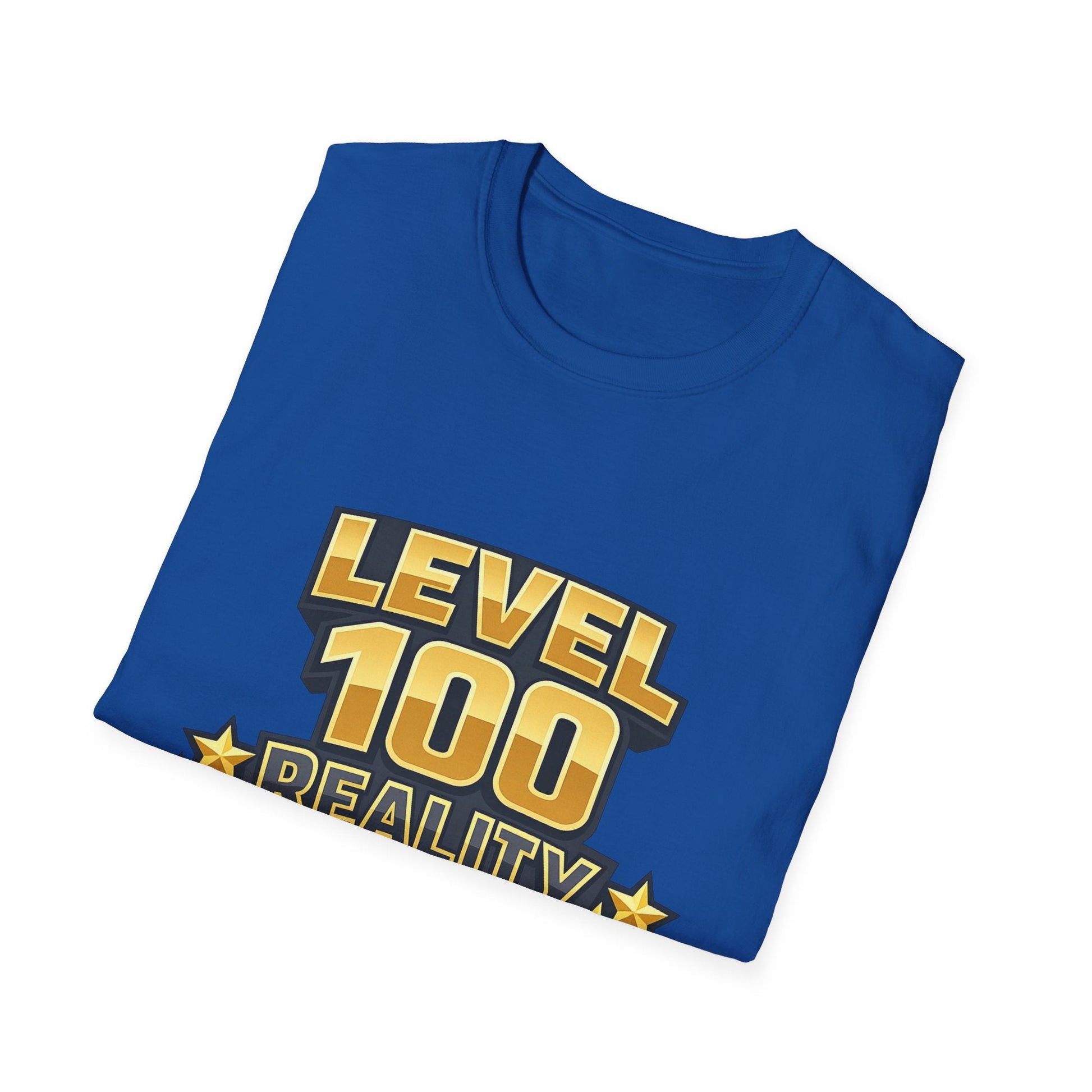 Level 100 Reality T-Shirt — Gamer XP Milestone Tee Printify