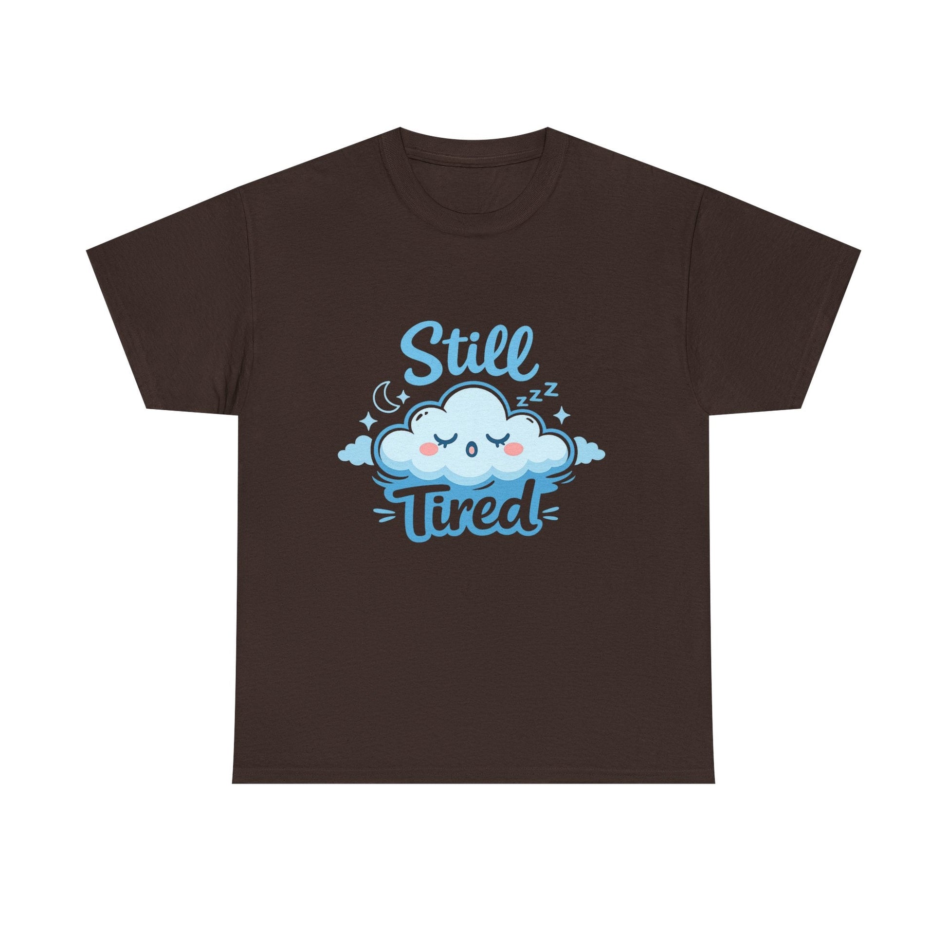 Still Tired T-Shirt — Cute Sleepy Cloud Graphic Tee Printify