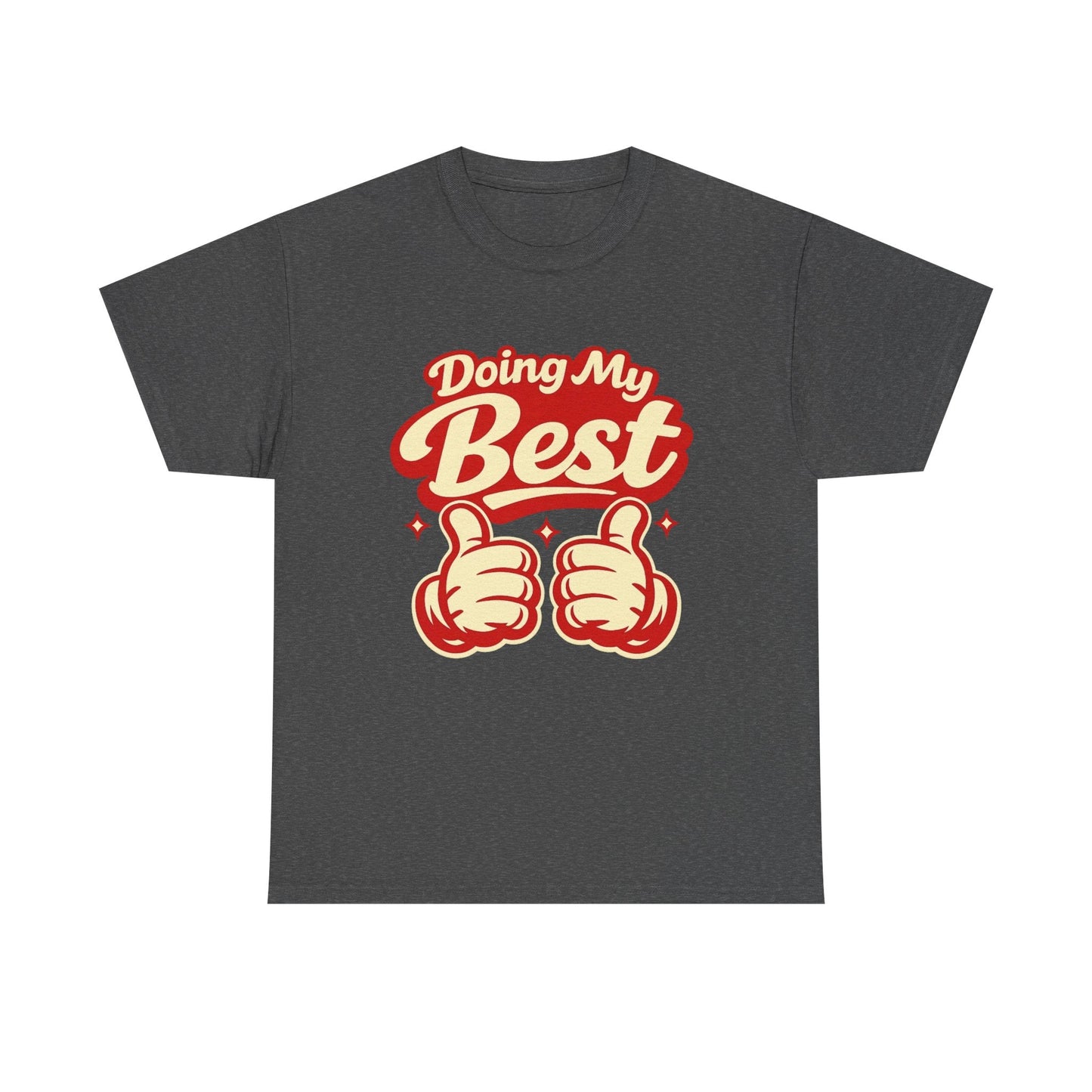 Doing My Best T-Shirt — Retro Thumbs Up Motivational Tee Printify
