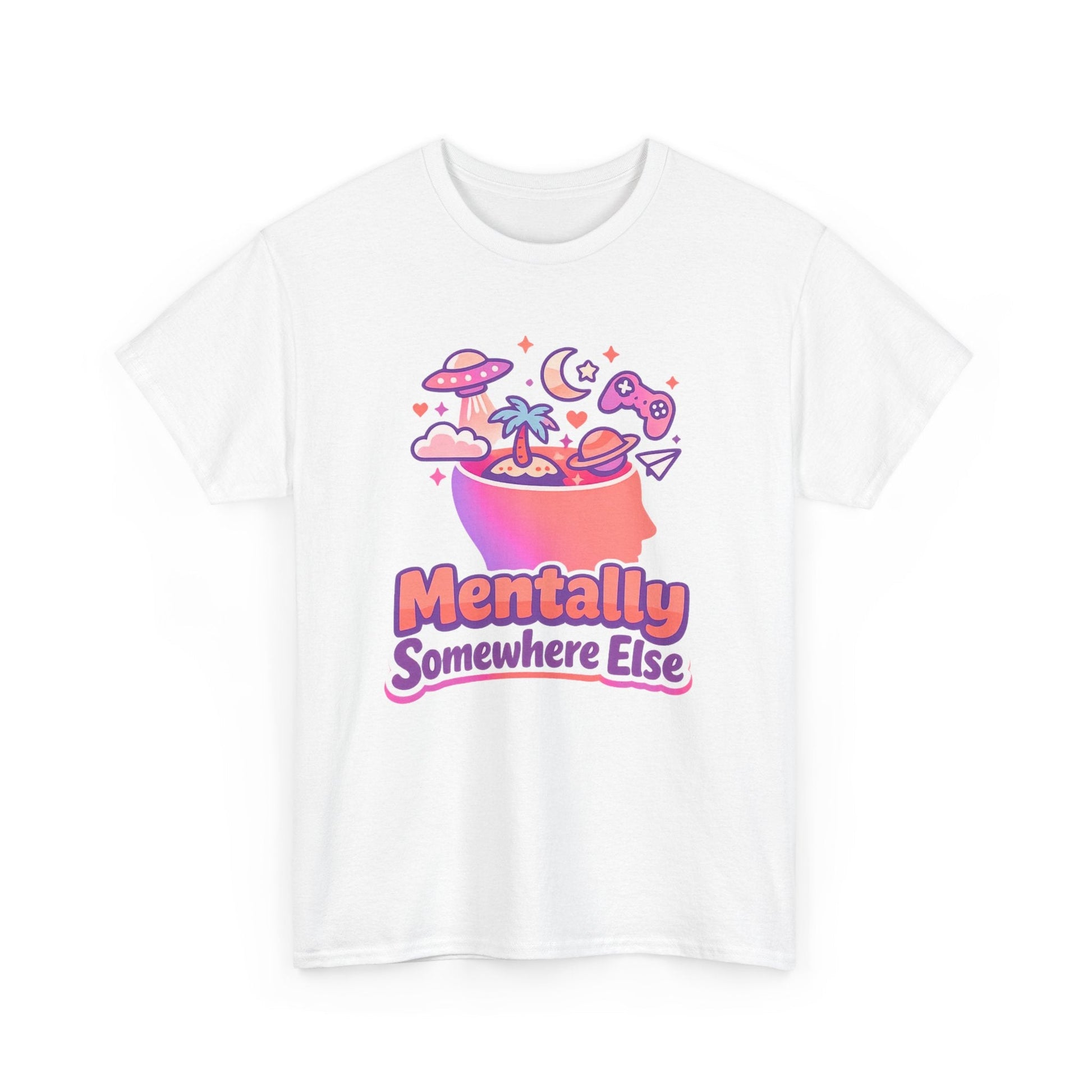 Mentally Somewhere Else T-Shirt — Cute Spacey Graphic Tee Printify