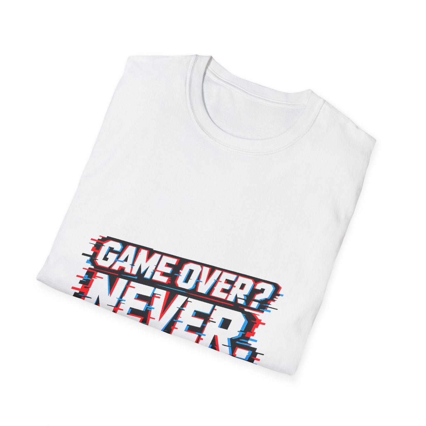 Game Over? Never. T-Shirt — Retro Gamer Motivational Tee Printify