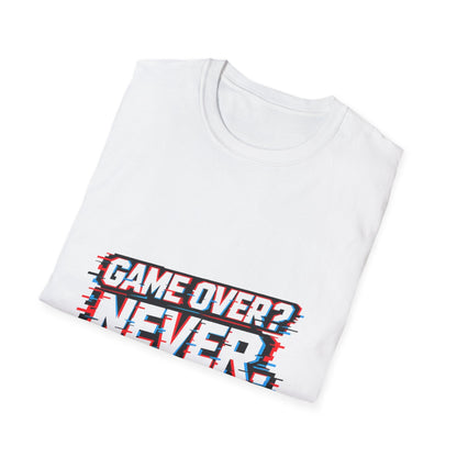 Game Over? Never. T-Shirt — Retro Gamer Motivational Tee Printify