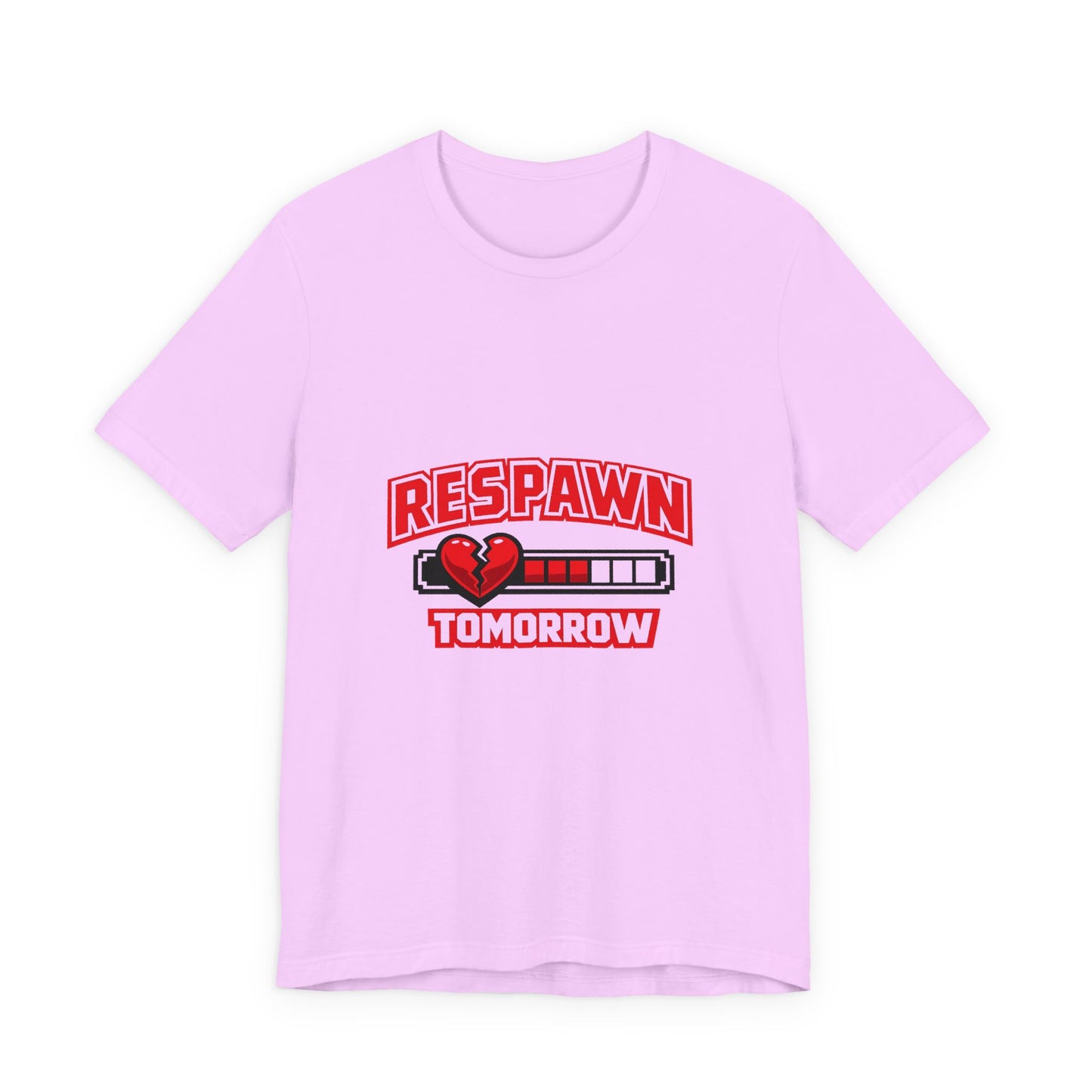 Respawn Tomorrow T-Shirt — Gamer Healing Heart Life Bar Tee