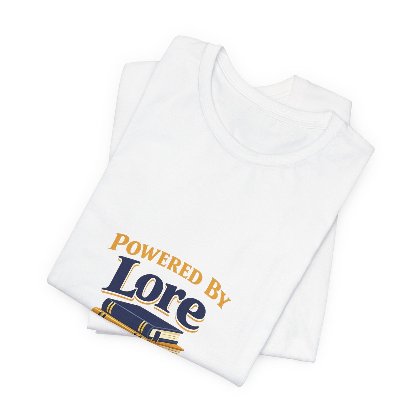 Powered by Lore T-Shirt — Gamer & Book Lover Tee Printify