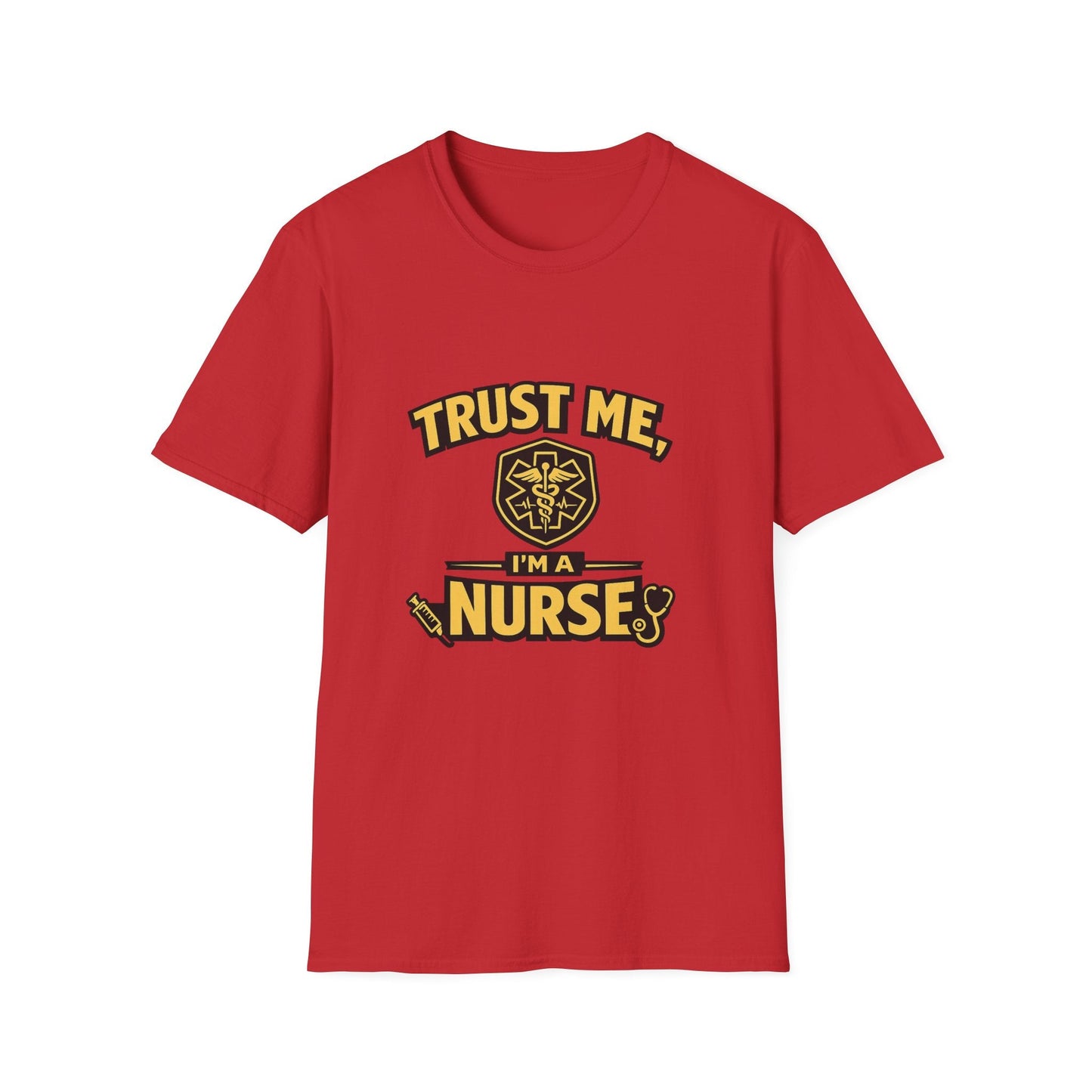 Nurse T-Shirt — "Trust Me, I'm a Nurse" Medical Staff Tee Printify