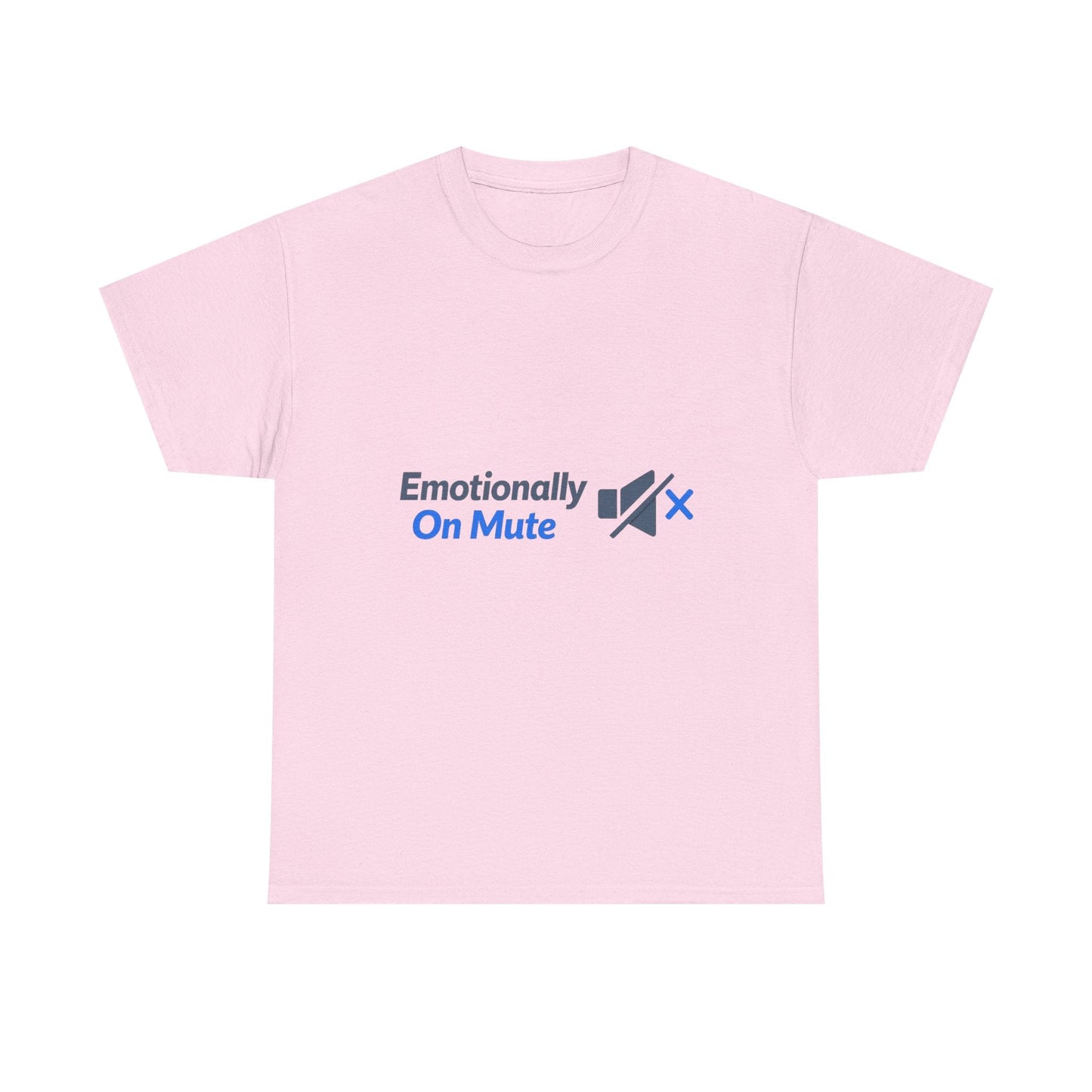 Emotionally On Mute Tee — Funny Social Anxiety Graphic T-Shirt Printify