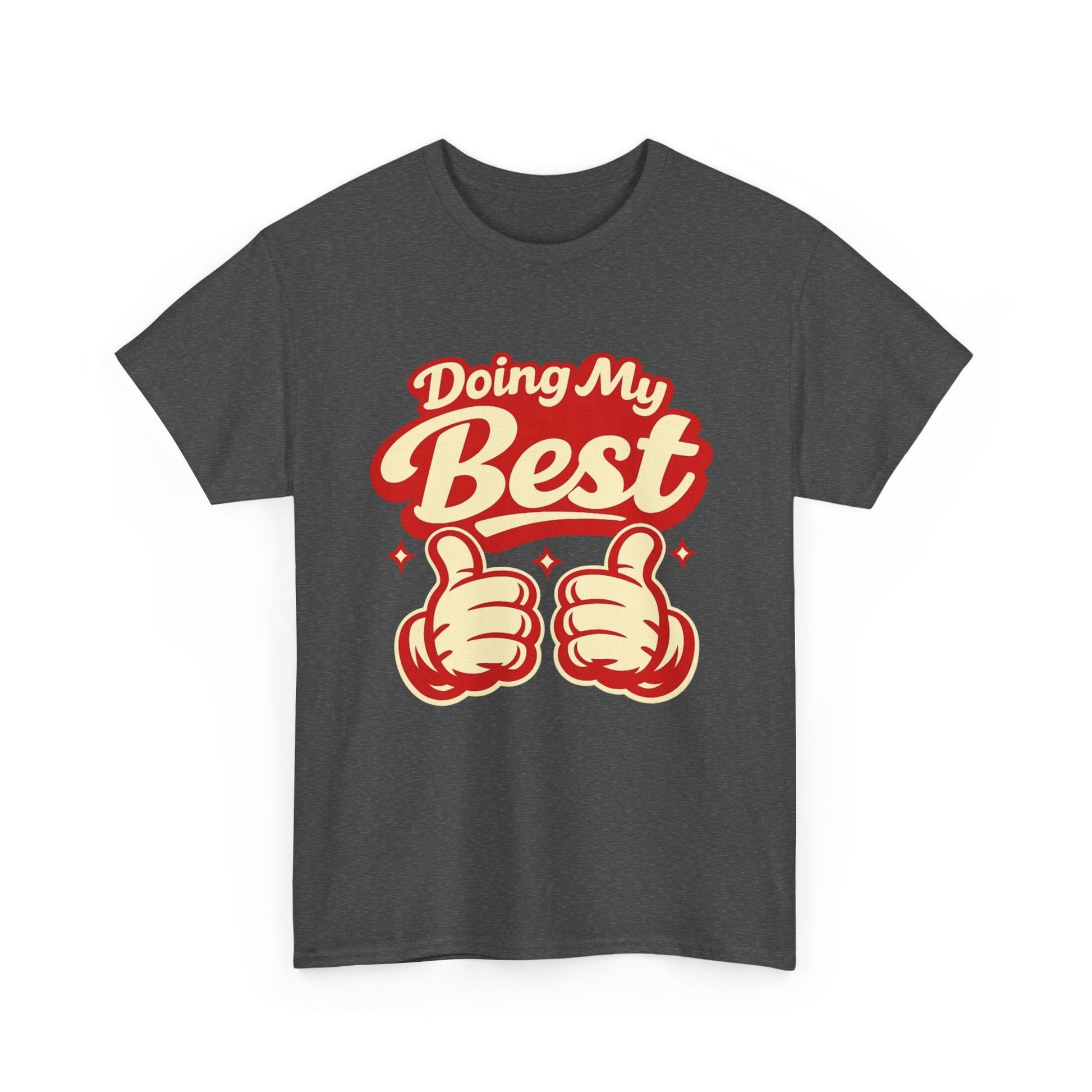 Doing My Best T-Shirt — Retro Thumbs Up Motivational Tee Printify