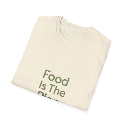 Food Is The Plan T-Shirt — Funny Foodie Tee for Meal Lovers & Food Planners Printify