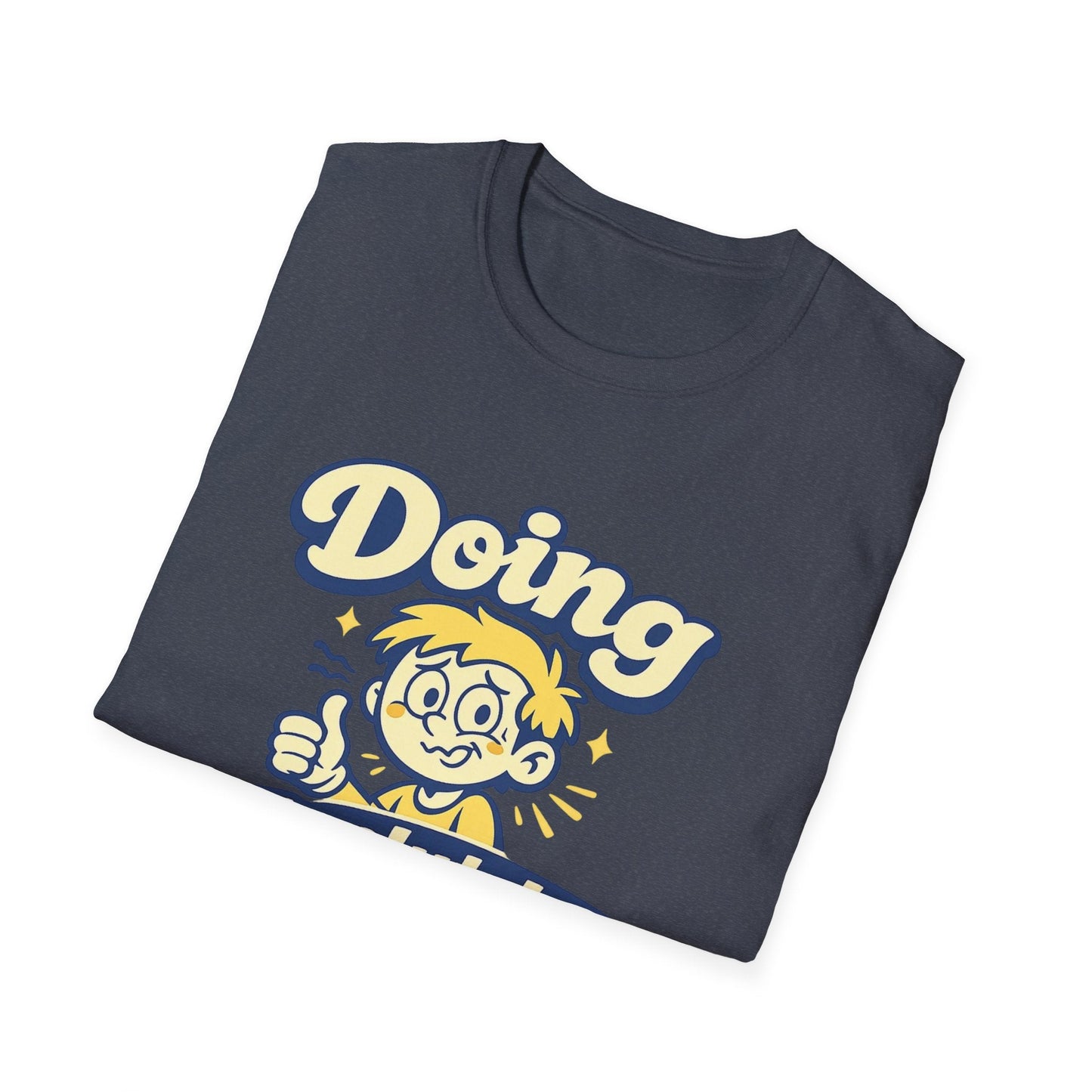 T-Shirt — "Doing Absolutely Fine" Unisex Retro Graphic Tee Printify