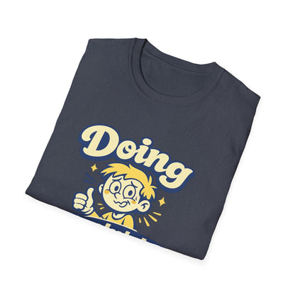 T-Shirt — "Doing Absolutely Fine" Unisex Retro Graphic Tee Printify