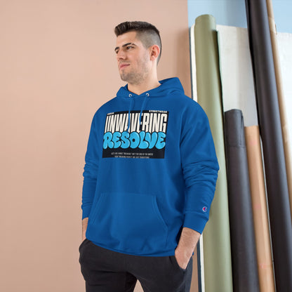 Unwavering Resolve Hoodie — Motivational Graphic Champion Hoodie Printify