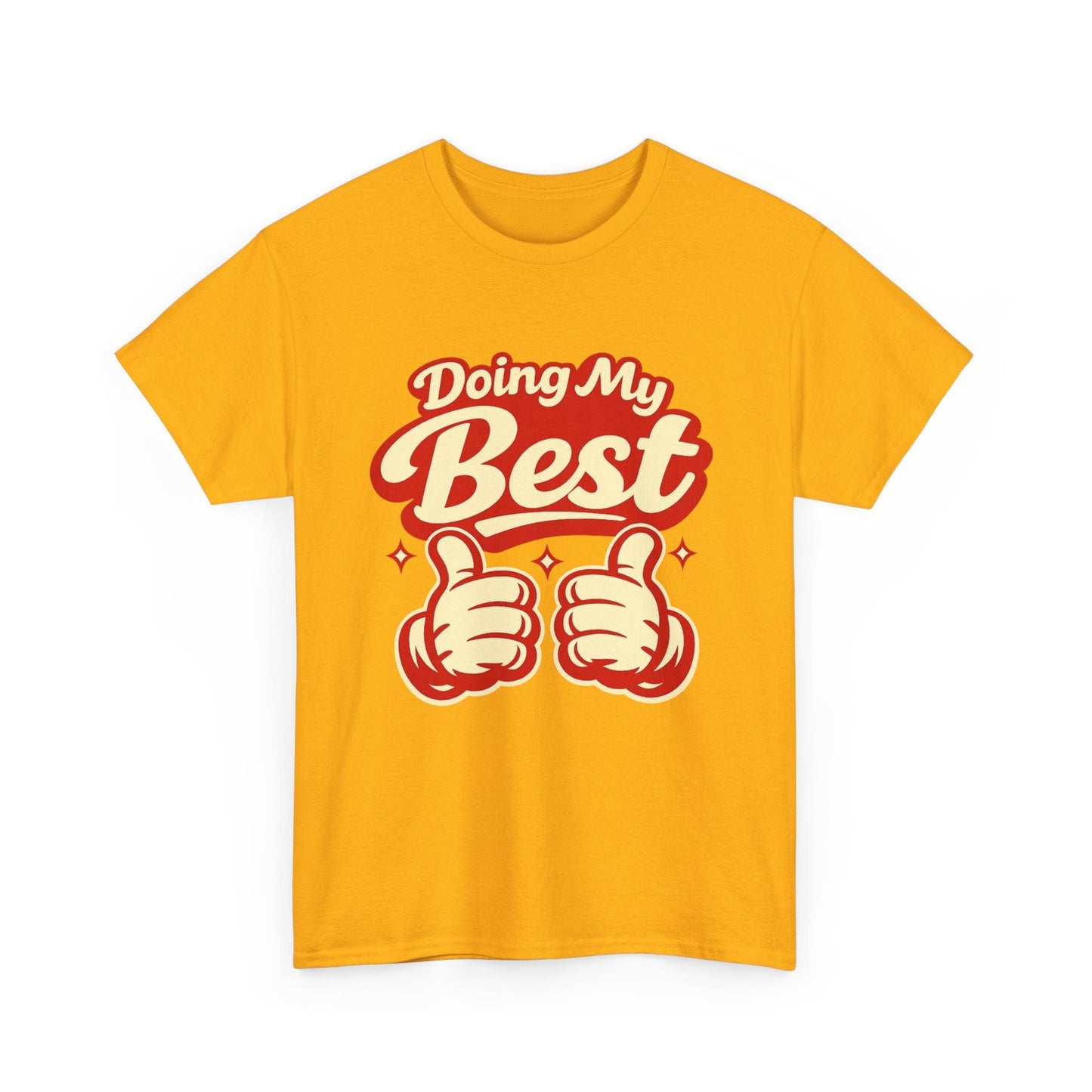 Doing My Best T-Shirt — Retro Thumbs Up Motivational Tee Printify