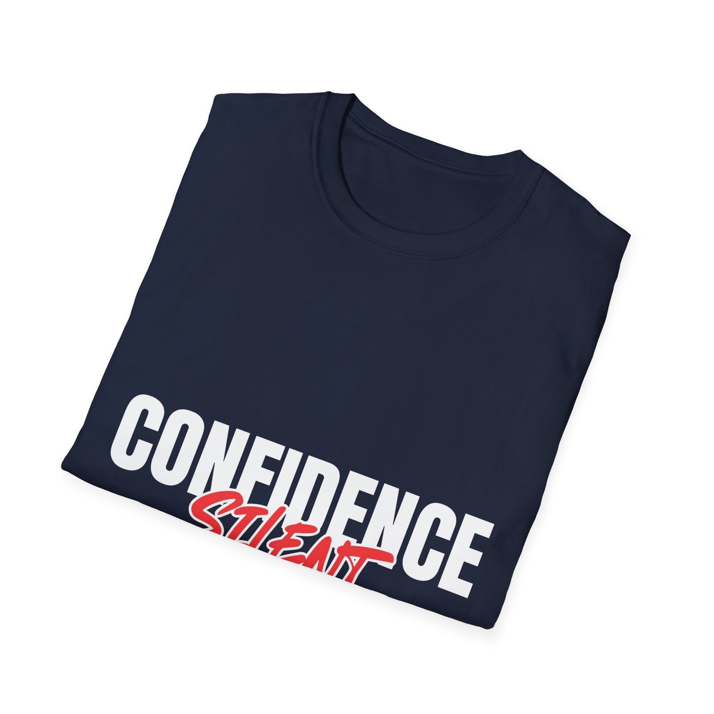 Confidence Silent T-Shirt — Bold Graphic Motivational Tee