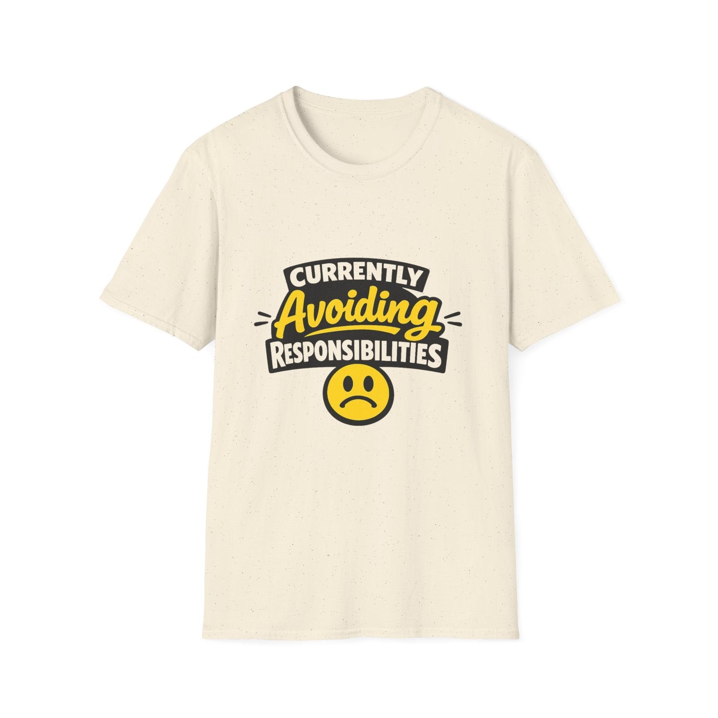 Currently Avoiding Responsibilities T-Shirt – Unisex Funny Lazy Day Graphic Tee Printify
