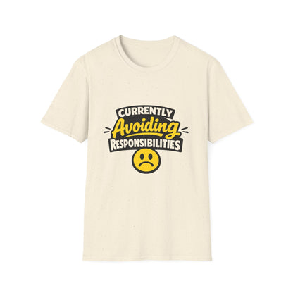 Currently Avoiding Responsibilities T-Shirt – Unisex Funny Lazy Day Graphic Tee Printify