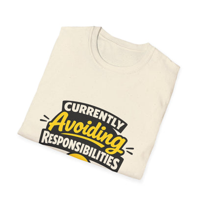 Currently Avoiding Responsibilities T-Shirt – Unisex Funny Lazy Day Graphic Tee Printify