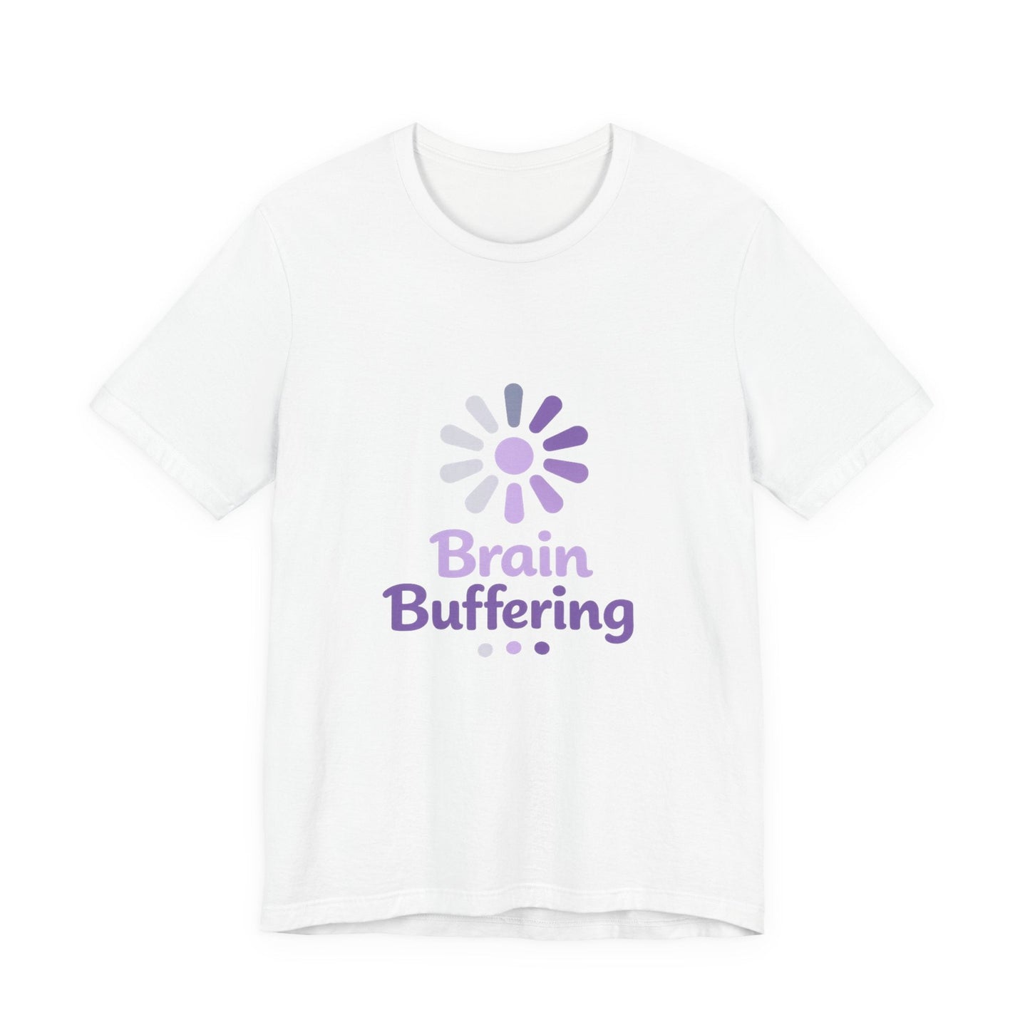 Brain Buffering T-Shirt — Funny Loading Graphic Tee for Neurodivergent & Mental Health Awareness Printify