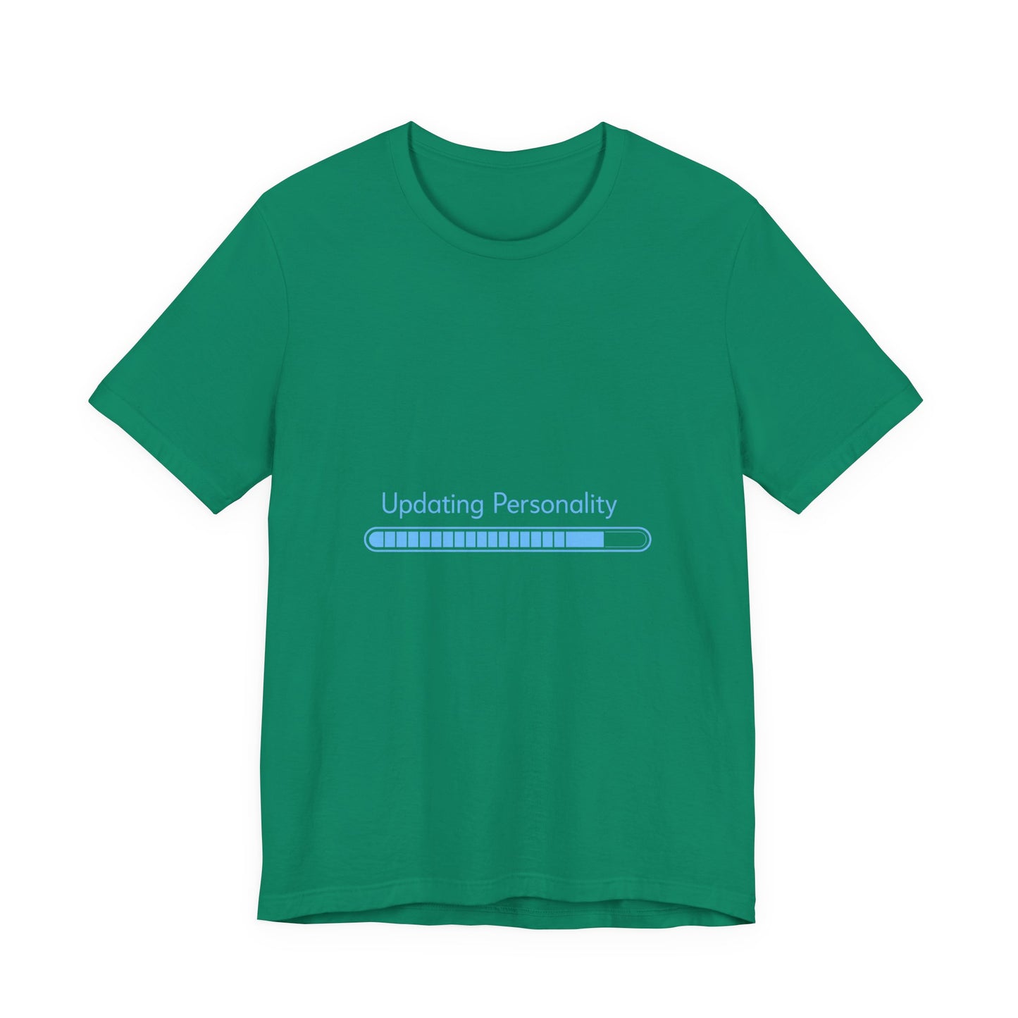 Updating Personality Progress Bar T-Shirt