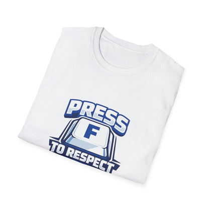 T-Shirt — "Press F to Respect Chill" Retro Gaming Graphic Tee Printify