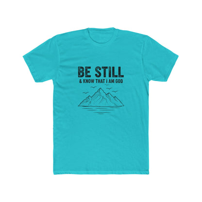 Be Still T-Shirt — "Be Still & Know That I Am God" Mountain Christian Tee Printify